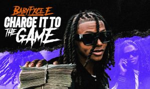 Track of the Week: BABYFXCE E’s “Charge It To The Game”