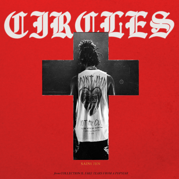 SAINt JHN Unveils New Single "Circles"
